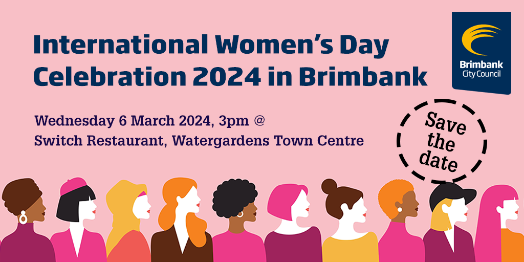 International Women's Day Celebrations 2024 in Brimbank Wednesday 6 March at 3pm at Switch Restaurant at Watergardens Town Centre.  Save the date